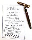 1945 PARKER GOLDEN PEARL VACUMATIC FOUNTAIN PEN XF to BBB+ NIB RESTORED OFFER BY ANTIQUE DIGGER