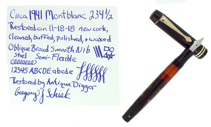 CIRCA 1941 MONTBLANC 234 1/2 FOUNTAIN PEN B-BB BROAD OBLIQUE NIB RESTORED OFFERED BY ANTIQUE DIGGER